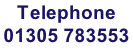 Telephone 01305 783553
